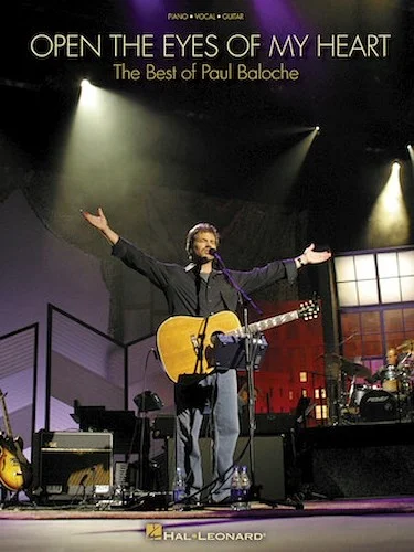 Open the Eyes of My Heart - The Best of Paul Baloche