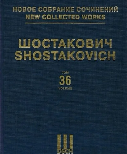 Orchestral Compositions Op. 130, 131 plus "Novorossiisk Chimes", "Intervision" sans op. - New Collected Works of Dmitri Shostakovich Volume 36