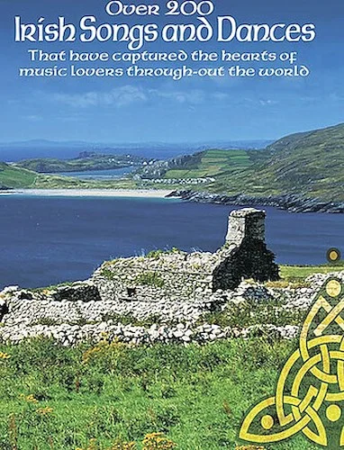 Over 200 Irish Songs and Dances