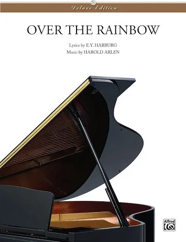 Over the Rainbow (from <I>The Wizard of Oz</I>)