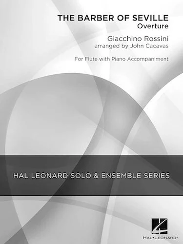 Overture to The Barber of Seville - (Flute w/Piano Acc.)