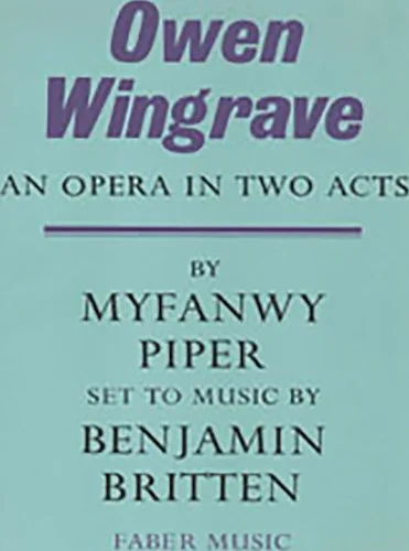 Owen Wingrave: An Opera In Two Acts