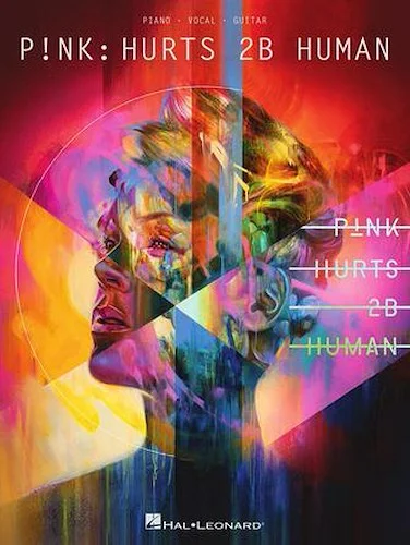 P!nk - Hurts 2B Human