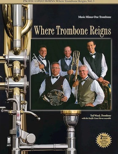 Pacific Coast Horns - Where Trombone Reigns, Vol. 3