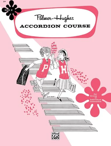 Palmer-Hughes Accordion Course, Book 2: For Group or Individual Instruction