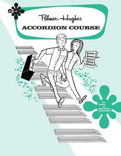 Palmer-Hughes Accordion Course, Book 3: For Group or Individual Instruction
