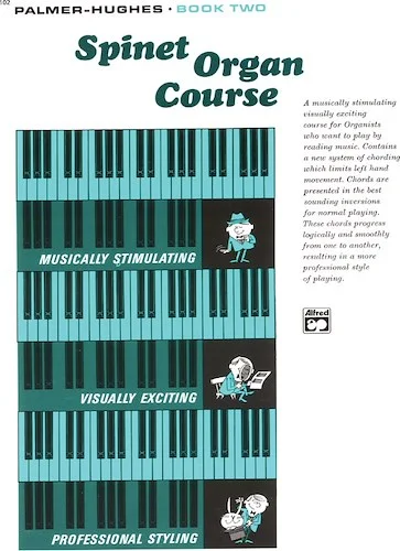 Palmer-Hughes Spinet Organ Course, Book 2