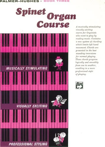 Palmer-Hughes Spinet Organ Course, Book 3