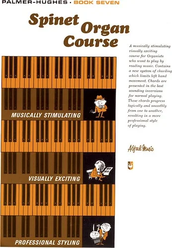 Palmer-Hughes Spinet Organ Course, Book 7