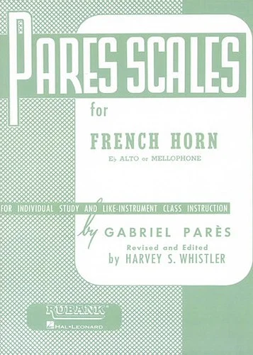Pares Scales - French Horn in F or E-flat and Mellophone