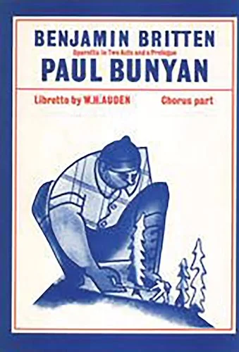 Paul Bunyan: Libretto