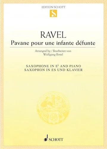 Pavane pour une infante defunte - Pavane for a Dead Princess
for Alto Saxophone and Piano