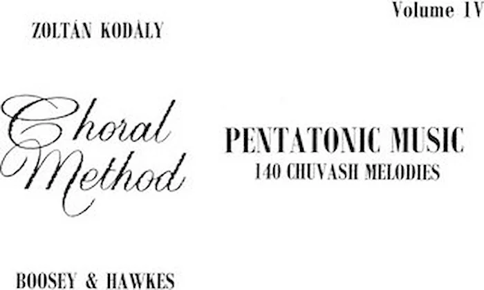 Pentatonic Music - Volume IV - 140 Chuvash Melodies