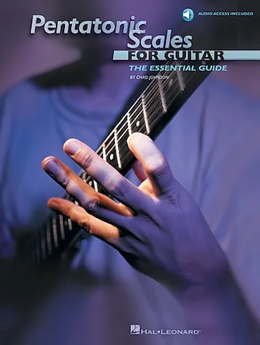 Pentatonic Scales for Guitar - The Essential Guide