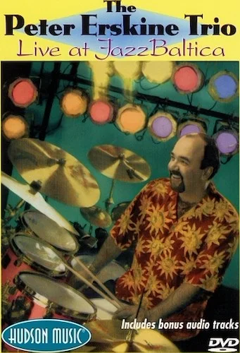 Peter Erskine Trio - Live at Jazz Baltica