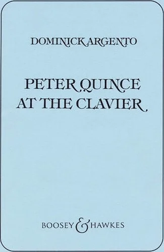 Peter Quince at the Clavier - Sonatina for Mixed Chorus and Piano Concertante