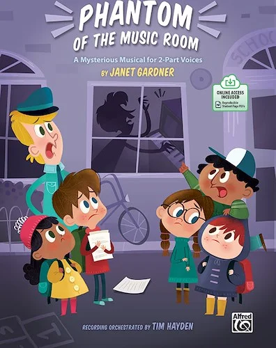 Phantom of the Music Room: A Mysterious Musical for 2-Part Voices