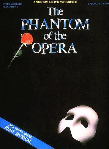 Phantom of the Opera - Andrew Lloyd Webber