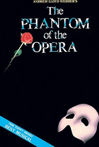 Phantom of the Opera - Souvenir Edition - Piano/Vocal Selections (Melody in the Piano Part)