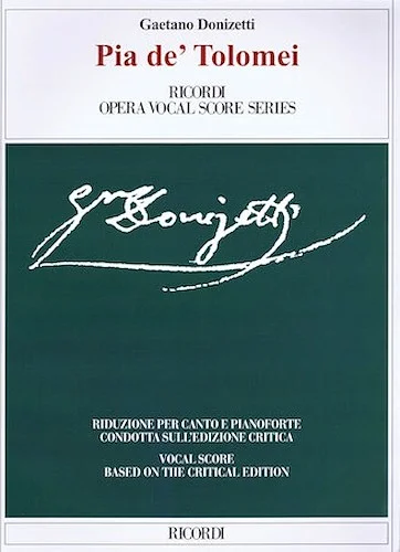 Pia de' Tolomei - Ricordi Opera Vocal Score Series