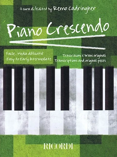 Piano Crescendo - Transcriptions and Original Pieces