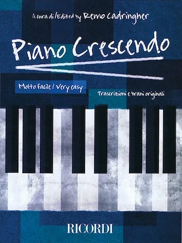 Piano Crescendo - Very Easy Transcriptions and Original Pieces