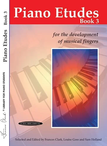 Piano Etudes for the Development of Musical Fingers, Book 3