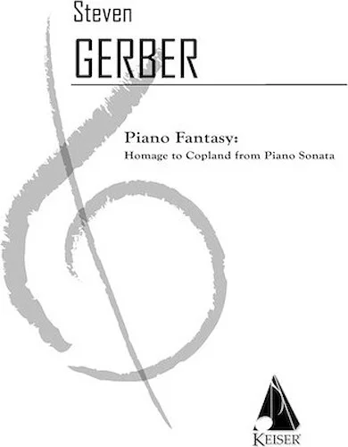 Piano Fantasy: Homage to Copland from Piano Sonata