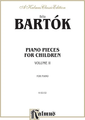 Piano Pieces for Children, Volume II: Nos. 22-42