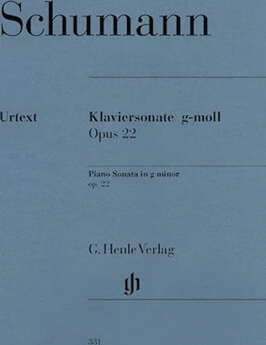 Piano Sonata in G minor, Op. 22 (with Original Last Movement) - Revised Edition