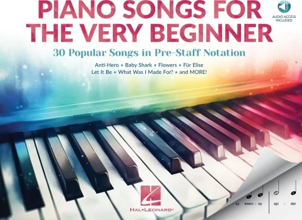 Piano Songs for the Very Beginner - 30 Popular Songs in Pre-Staff Notation