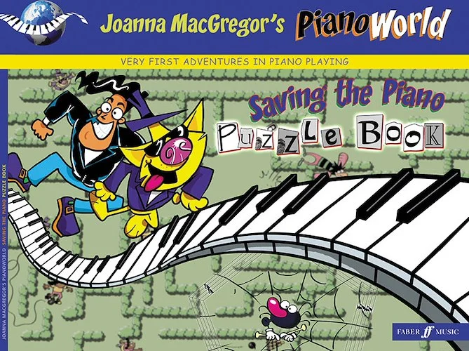 PianoWorld Book 1: Saving the Piano Puzzle Book: Very First Adventures in Piano Playing