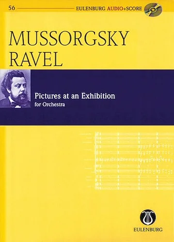 Pictures at an Exhibition - orchestrated by Maurice Ravel
Eulenburg Audio+Score