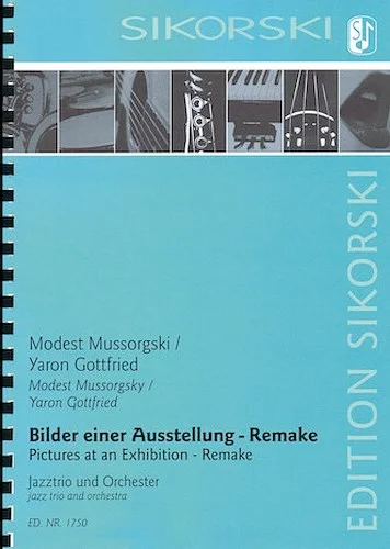 Pictures at an Exhibition - Remake - for Jazz Trio and Orchestra