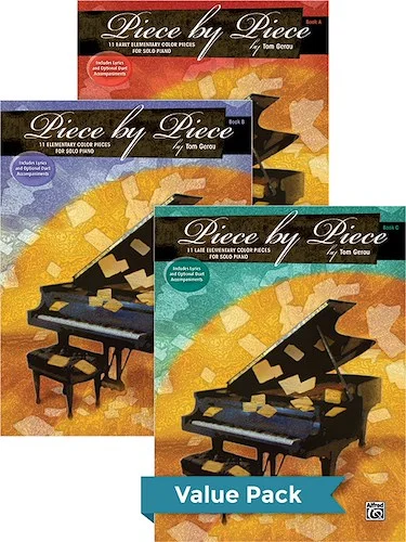 Piece by Piece A-C (Value Pack): Early Elementary, Elementary, and Late Elementary Color Pieces for Solo Piano