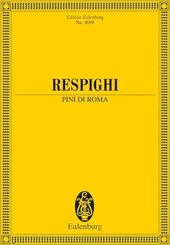 Pini di Roma (Pines of Rome)