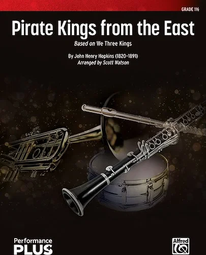 Pirate Kings from the East<br>Based on "We Three Kings"