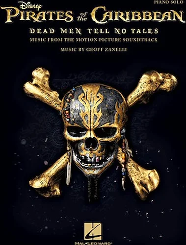 Pirates of the Caribbean - Dead Men Tell No Tales - Music from the Motion Picture Soundtrack