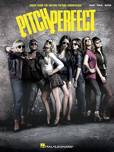 Pitch Perfect - Music from the Motion Picture Soundtrack