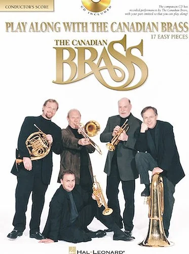 Play Along with The Canadian Brass - 17 Easy Pieces