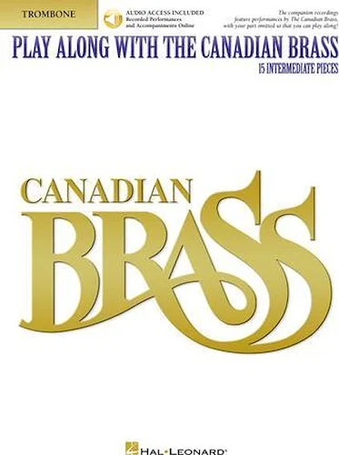 Play Along with The Canadian Brass - Trombone