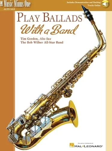 Play Ballads with a Band - Music Minus One Alto Sax
