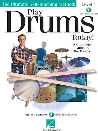Play Drums Today! - Level 1 - A Complete Guide to the Basics