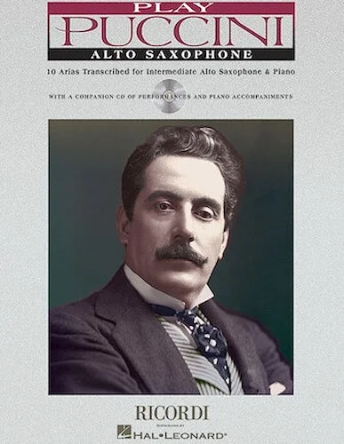 Play Puccini - 10 Arias Transcribed for Solo Instrument & Piano
