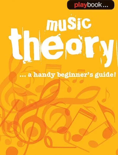 Playbook - Music Theory - A Handy Beginner's Guide!