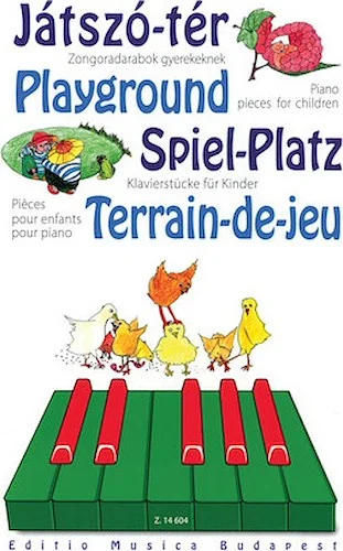 Playground - Piano Pieces for Children - 51 Easy Pieces with Color Illustrations