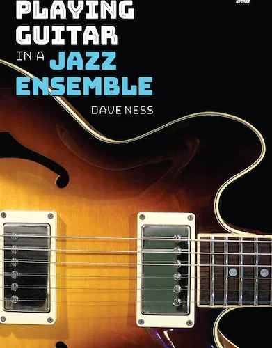 Playing Guitar In A Jazz Ensemble