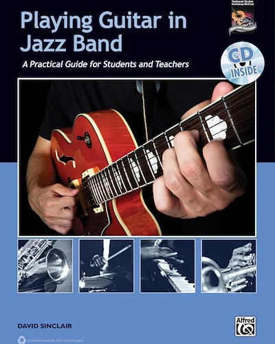Playing Guitar in Jazz Band: A Practical Guide for Students and Teachers