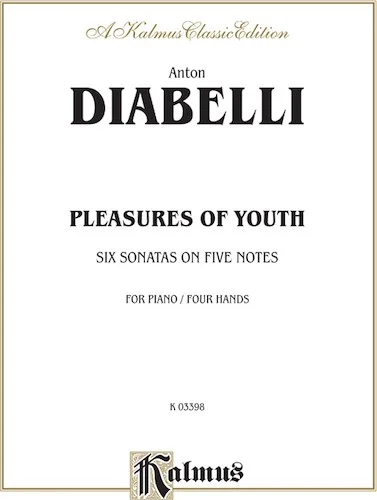 Pleasures of Youth: Six Sonatinas on Five Notes, Op. 163