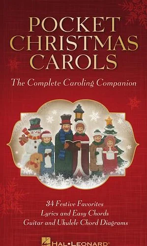 Pocket Christmas Carols - The Complete Caroling Companion